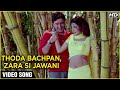 Thoda Bachpan Zara Si Jawani Video Song | Jugal Hansraj Tina Rana  | Hum Pyar Tumhi Se Kar Baithe |