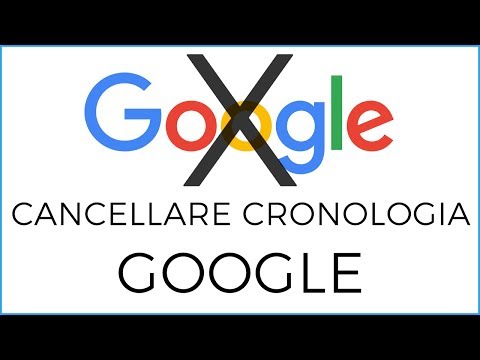 Come Cancellare la Cronologia di Google