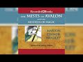 The Mists of Avalon Book One: Mistress of Magic (part 1) (Marion Zimmer Bradley)