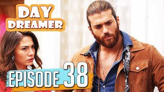 Pehla Panchi Day Dreamer In Hindi Dubbed Full Episode 38 Erkenci Kus