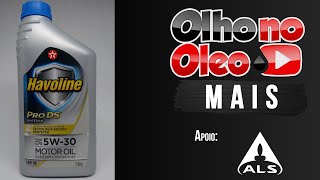 Olho no Óleo Mais - Texaco Havoline ProDS 5W30 - Fiat