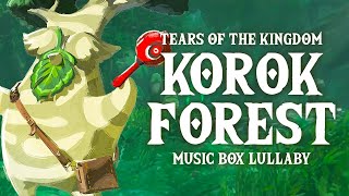 Korok Forest Music Box Lullaby Zelda Tears Of The Kingdom Sleep Study Relax