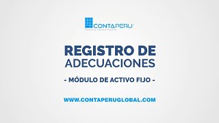 MÓDULO DE ACTIVO FIJO | REGISTRO DE ADECUACIÓN