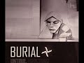 Burial - Endorphin