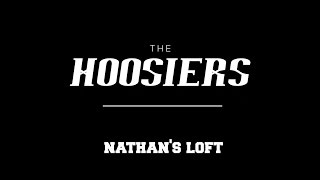 Watch Hoosiers Nathans Loft video
