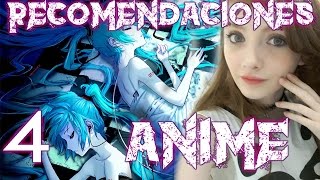 RECOMENDACIONES ANIME #4