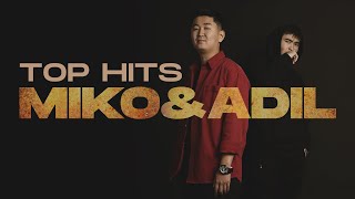 Miko & Adil - Top Hits