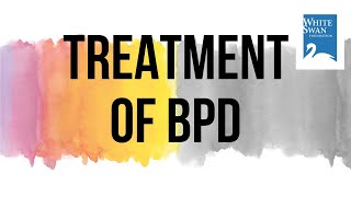 Treatment | Understanding BPD with Dr Ashlesha Bagadia