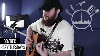 GO/DEC - Hazy Tuesdays | Music Scene Toronto Live Sessions