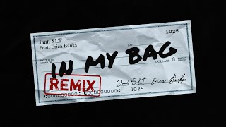 Watch Jaah Slt In My Bag feat Erica Banks video