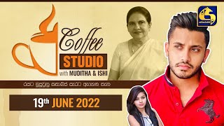 COFFEE STUDIO WITH MUDITHA AND ISHI II 2022-06-19