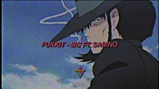 Watch Fukkit Sic feat Sabino video