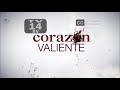 Corazn Valiente | Captulo 191 | Telemundo Novelas