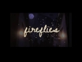 view The Other Side (Fireflies)