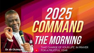 2025 Command The Morning Mfm Breakthrough Prayerdr.dk Olukoya