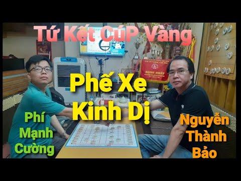 Phế cây kinh dị : Nguyễn Thành Bảo vs Phí Mạnh Cường . Vòng Tứ kết CÚP VÀNG Xuân Tân Sửu
