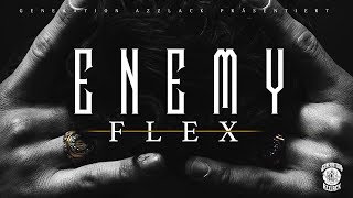 Watch Enemy Flex video