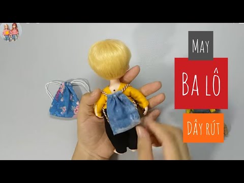 MAY BALO DÂY RÚT CHO BÚP BÊ/ MAKE a bacpack for barbie doll /BÚP BÊ MÍA