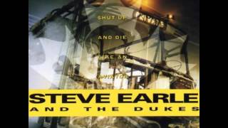 Watch Steve Earle Shes About A Mover video