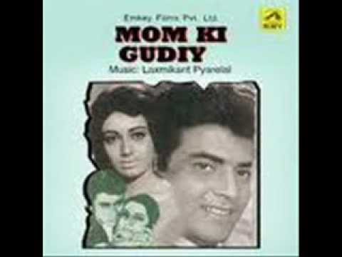 MOM KI GUDIYA=LADKI PUNJAB KI JHANKAR M RAFI SAHAB