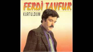 Ferdi Tayfur - Kurtuldum (Yüksek Kalite)