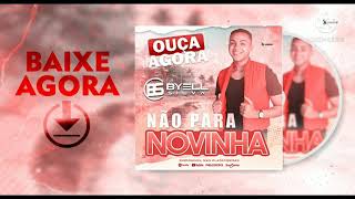 Música Nova - Não Para Novinha