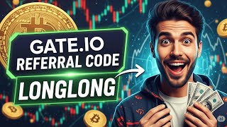 Gate.io Referral Code 2025 Guide Using Longlong For Maximum Benefits Crypto Horizon