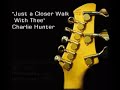 Charlie Hunter - Just a Closer Walk with Thee