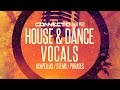 House & Dance Vocals - House Music Vocal Stems - CONNECT:D Audio
