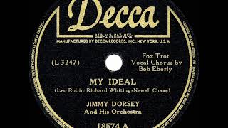 Watch Jimmy Dorsey My Ideal video