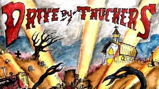 Watch Driveby Truckers Hell No I Aint Happy video