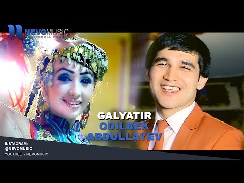 Odilbek Abdullayev - Galyatir