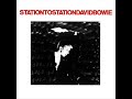 Station To Station - David Bowie