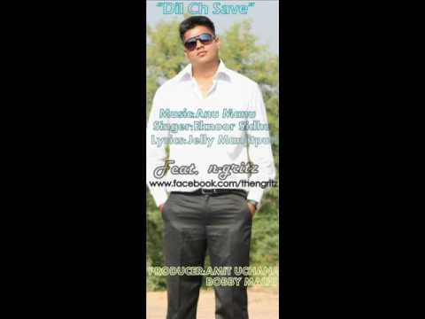 Dil Ch Save(Eknoor Sidhu Ft N-Gritz)