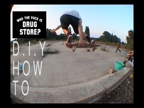 How To DIY Skate Park (Instructional Video) DRUG STORE SKATEBOARDING