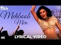 Mehboob Mere Lyrical Video - Fiza | Hrithik Roshan, Sushmita, Karisma Kapoor | Sunidhi, Karsan