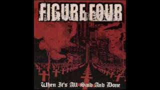 Watch Figure Four When Its All Said And Done video