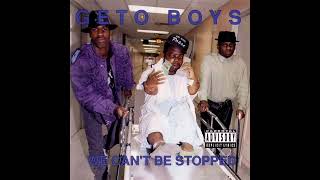 Watch Geto Boys We Cant Be Stopped video