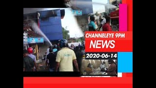 2020-06-14 | Channel Eye English News 9.00 pm