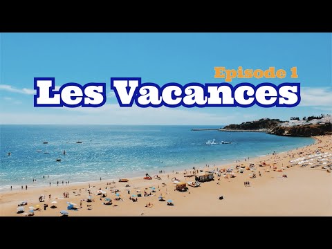 #1: LES VACANCES