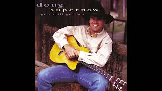 Watch Doug Supernaw Country Conscience video