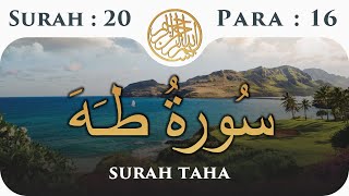 20 Surah Al Taha  | Para 16 | Visual Quran With Urdu Translation
