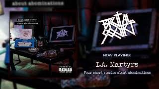 Brutal Squirt - I.a. Martyrs Ep Four Short Stories About Abominations