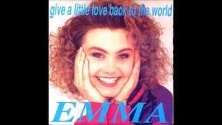 Watch Emma Give A Little Love Back To The World video