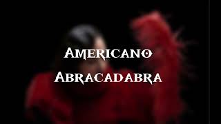 Lady Gaga- Americano, Abracadabra Concept Concert