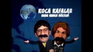 Koca Kafalar Baba Haber Bülteni K D