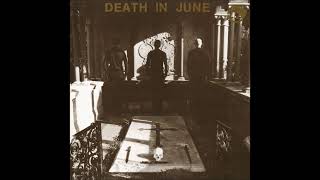 Watch Death In June Crush My Love video