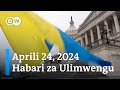 DW Kiswahili Habari za Ulimwengu | Aprili 24, 2024 | Asubuhi | Swahili Habari Leo