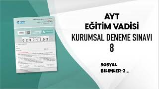 Eği̇ti̇m Vadi̇si̇ Ayt Deneme Sinavi 8 A Ki̇tapçiği Sosyal Bi̇li̇mler 02 Soru Çözümleri