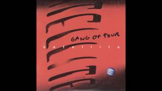 Watch Gang Of Four Satellite video